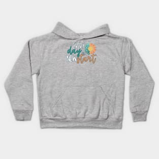 Every Day is a New Start Kids Hoodie